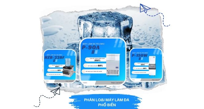 Phân loại máy làm đá phổ biến